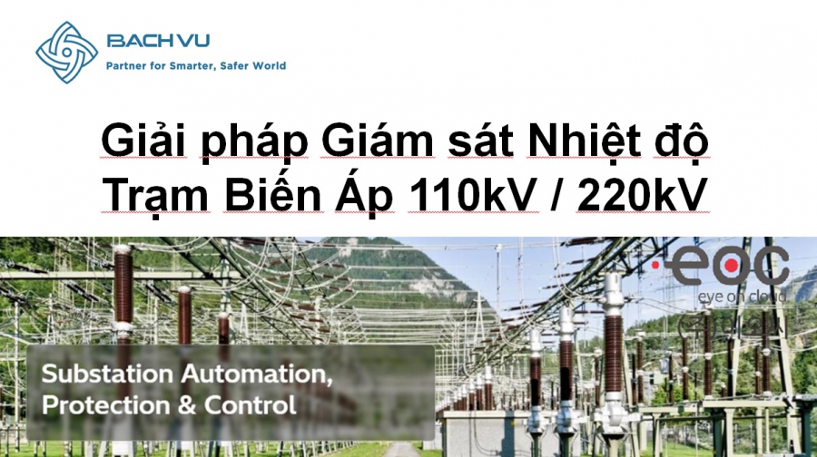 Giải pháp Giám sát Nhiệt độ  Trạm Biến Áp 110kV / 220kV